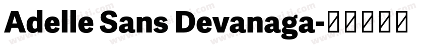 Adelle Sans Devanaga字体转换